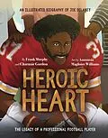 E-Book (pdf) Heroic Heart von Frank Murphy, Charnaie Gordon, Anastasia Magloire Williams