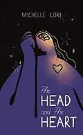 E-Book (epub) The Head and The Heart von Michelle Lori