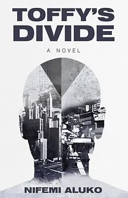 E-Book (epub) Toffy's Divide von Nifemi Aluko