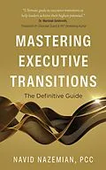 E-Book (epub) Mastering Executive Transitions von Navid Nazemian