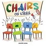 Kartonierter Einband Chairs on Strike von Jennifer Jones