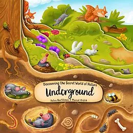 E-Book (epub) Discovering the Secret World of Nature Underground von Petra Bartíková, Marcel Králik