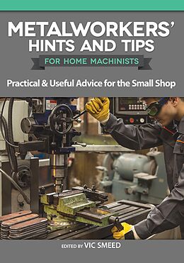 eBook (epub) Metalworkers' Hints and Tips for Home Machinists de 