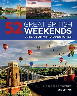 eBook (epub) 52 Great British Weekends, 2nd Edition de Annabelle Thorpe