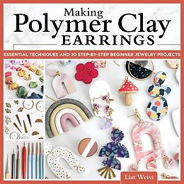 eBook (epub) Making Polymer Clay Earrings de Liat Weiss