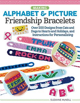 eBook (epub) Making Alphabet & Picture Friendship Bracelets de Suzanne Mcneill