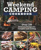 eBook (epub) Weekend Camping Cookbook de Editors Of Fox Chapel Publishing