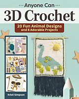 eBook (epub) Anyone can 3D Crochet de Kristi Simpson