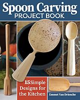 eBook (epub) Spoon Carving Project Book de Emmet van Driesche