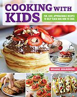 eBook (epub) Cooking with Kids de Brianne Grajkowski