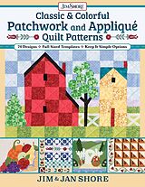 eBook (epub) Classic & Colorful Patchwork and Appliqué Quilt Patterns de Jan And Jim Shore