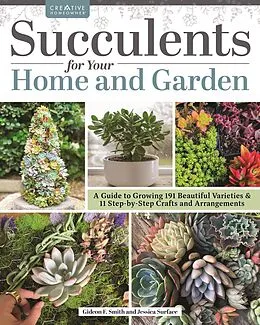 E-Book (epub) Succulents for Your Home and Garden von Gideon Smith, Jessica Surface