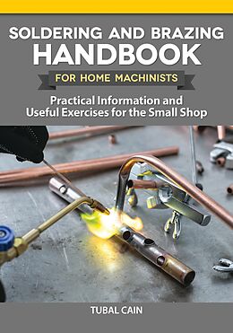 eBook (epub) Soldering and Brazing Handbook for Home Machinists de Tubal Cain