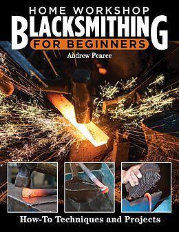 eBook (epub) Home Workshop Blacksmithing for Beginners de Andrew Pearce