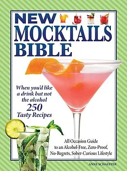 E-Book (epub) New Mocktails Bible von Editors Of Fox Chapel Publishing