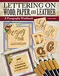 E-Book (epub) Lettering on Wood, Paper, and Leather von Lora S. Irish