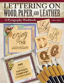 E-Book (epub) Lettering on Wood, Paper, and Leather von Lora S. Irish