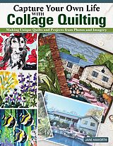 eBook (epub) Capture Your Own Life with Collage Quilting de Jane Haworth