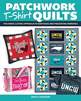 eBook (epub) Patchwork T-Shirt Quilts de Amelia Johanson