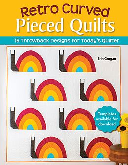 eBook (epub) Retro Curved Pieced Quilts de Erin Grogan