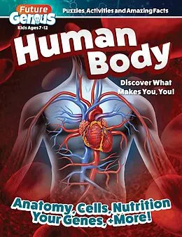E-Book (epub) Future Genius: Human Body von Editors of Happy Fox Books