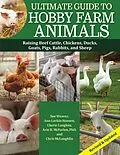 E-Book (epub) Ultimate Guide to Hobby Farm Animals von Sue Weaver, Chris Mclaughlin, Cherie Langlois