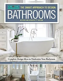 E-Book (epub) Smart Approach to Design: Bathrooms, Revised and Updated 3rd Edition von Editors Of Creative Homeowner