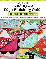 eBook (epub) Ultimate Binding and Edge-Finishing Guide for Quilting and Sewing de Deonn Stott