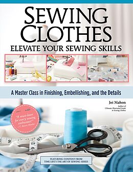 eBook (epub) Sewing Clothes - Elevate Your Sewing Skills de Joi Mahon