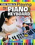E-Book (epub) Kids' Guide to Playing the Piano and Keyboard von Emily Arrow