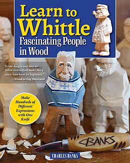 eBook (epub) Learn to Whittle Fascinating People in Wood de Charles Banks