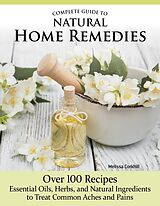 eBook (epub) Complete Guide to Natural Home Remedies de Melissa Corkhill