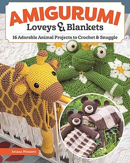 eBook (epub) Amigurumi Loveys & Blankets de Ariana Wimsett