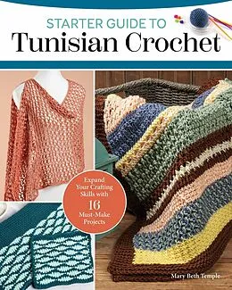 E-Book (epub) Starter Guide to Tunisian Crochet von Mary Beth Temple