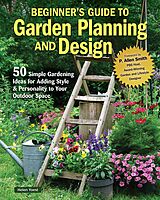 E-Book (epub) Beginner's Guide to Garden Planning and Design von Helen Yoest