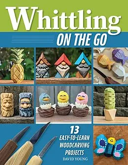 E-Book (epub) Whittling On the Go von David Young