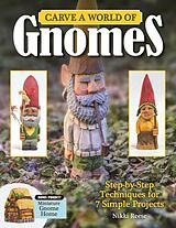 eBook (epub) Carve a World of Gnomes de Nikki Reese