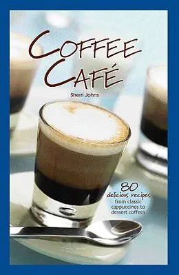 E-Book (epub) Coffee Café von Sherri Johns