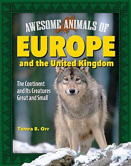 eBook (epub) Awesome Animals of Europe and the United Kingdom de Tamra B. Orr