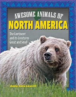 E-Book (epub) Awesome Animals of North America von Amie Jane Leavitt