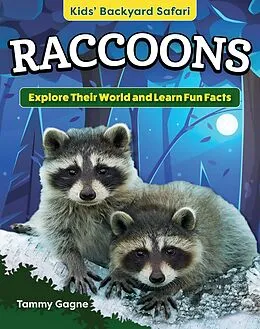 E-Book (epub) Kids' Backyard Safari: Raccoons von Tammy Gagne