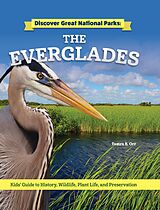 eBook (epub) Discover Great National Parks: The Everglades de Tamra B. Orr