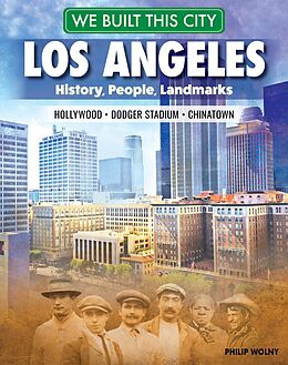 eBook (epub) We Built This City: Los Angeles de Philip Wolny