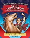 E-Book (epub) Famous Women in History: Sybil Ludington von Nicole Orr