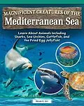 E-Book (epub) Magnificent Creatures of the Mediterranean Sea von Nicole Orr