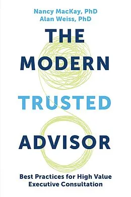 E-Book (epub) The Modern Trusted Advisor von Nancy Mackay, Alan Weiss