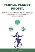 E-Book (epub) People, Planet, Profit von Kit Oung