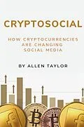 E-Book (epub) Cryptosocial von Allen Taylor