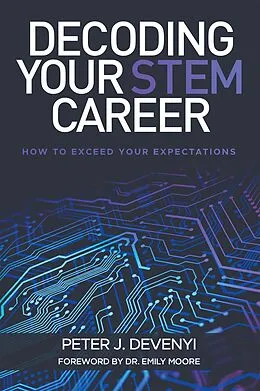 E-Book (epub) Decoding Your STEM Career von Peter J. Devenyi