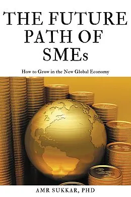 E-Book (epub) The Future Path of SMEs von Amr Sukkar